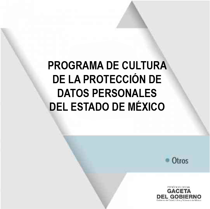 PROGRAMA DE CULTURA DE LA PROTECCIÓN DE DATOS PERSONALES DEL ESTADO DE MÉXICO